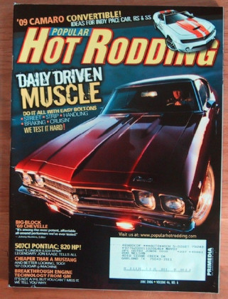 POPULAR HOT RODDING 2006 JUNE - XR7, NEW CAMARO, V10 SUPER B